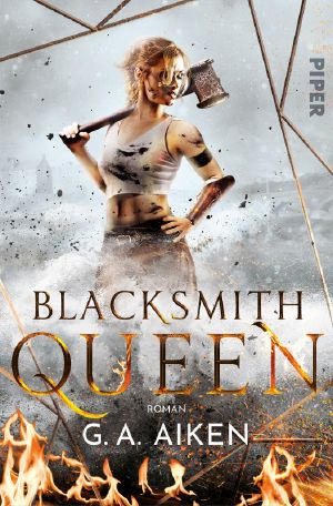 [The Scarred Earth Saga 01] • Blacksmith Queen